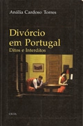 Div&oacute;rcio em Portugal, Ditos e Interditos &ndash; uma an&aacute;lise sociol&oacute;gica