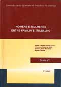 Homens e Mulheres entre Fam&iacute;lia e Trabalho