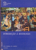 Introdu&ccedil;&atilde;o &agrave; Sociologia