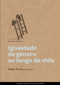 Igualdade de G&eacute;nero ao Longo da Vida (resumo do estudo)