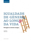 Igualdade de g&eacute;nero ao longo da vida: Portugal no contexto europeu